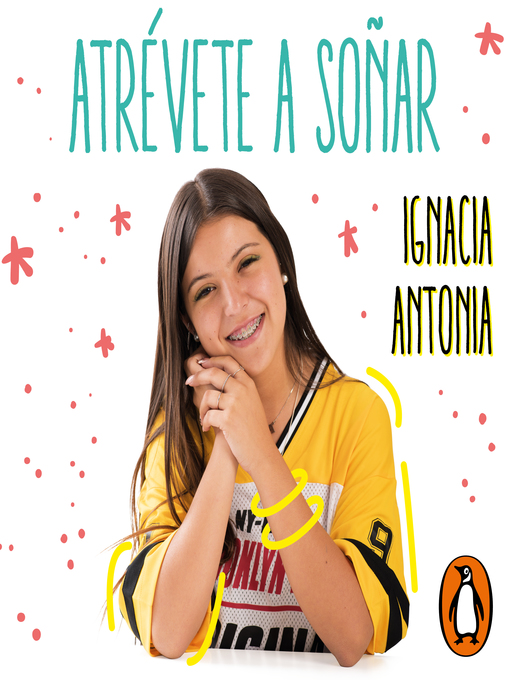 Title details for Atrévete a soñar by Ignacia Antonia - Available